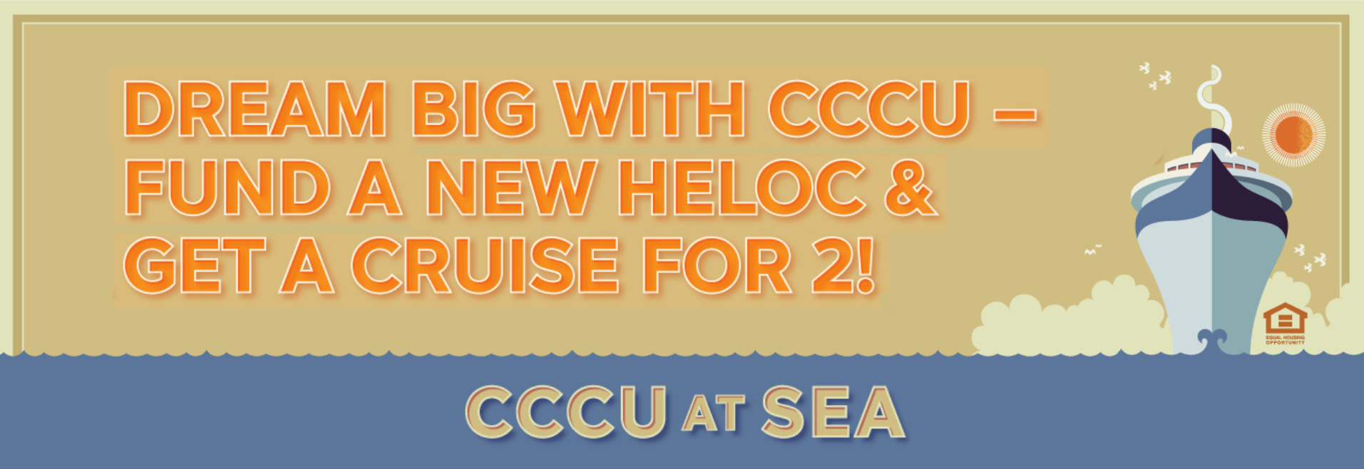 Fund a new HELOC & get a cruise for 2!