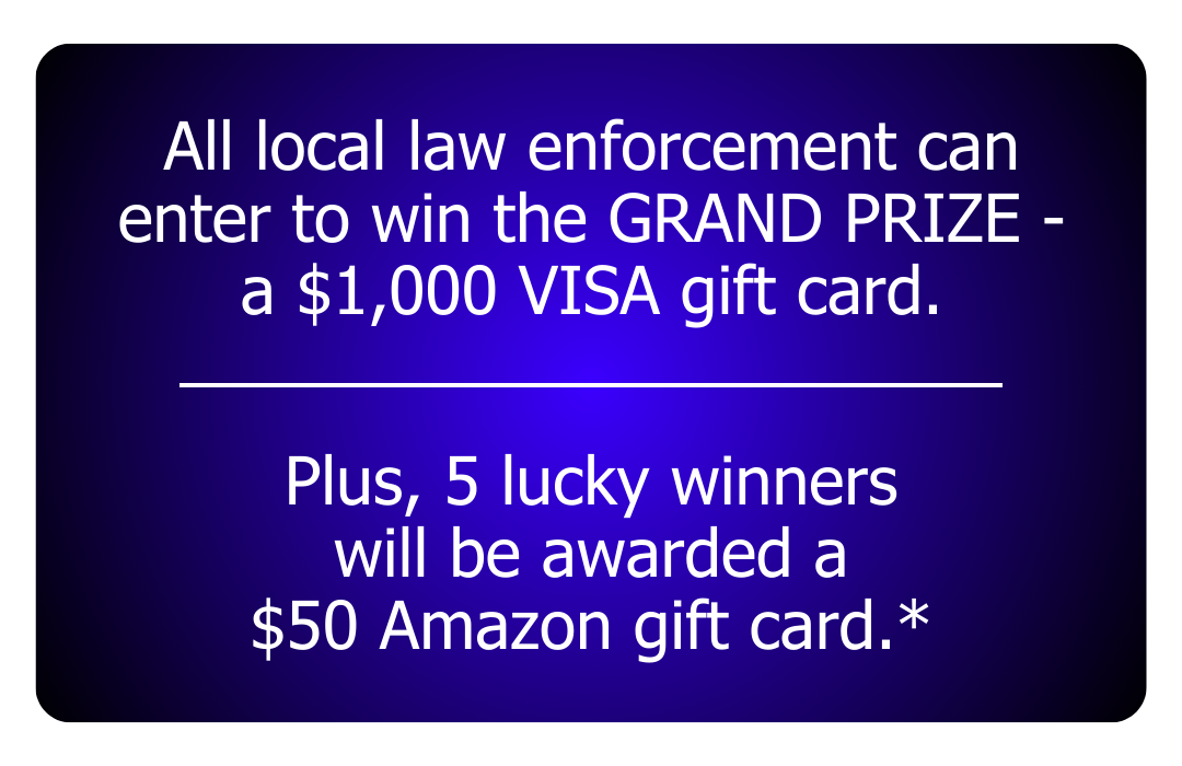 Lucky law enforcement winners will receive these prizes